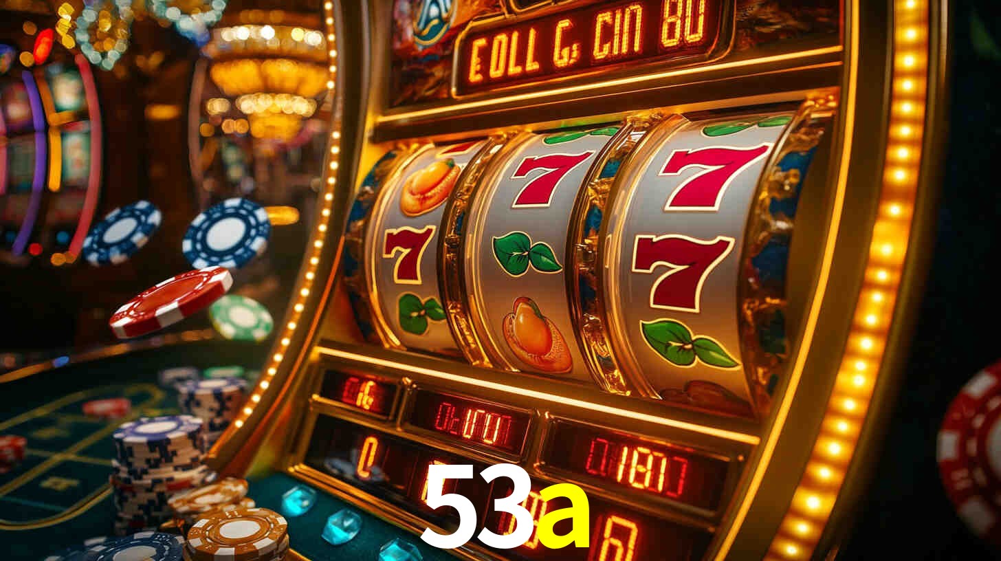 Ofertas Imperdíveis na 53a: Promoções e Bônus Que Valem a Pena